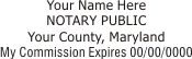 Maryland notary public name and expiration stamp